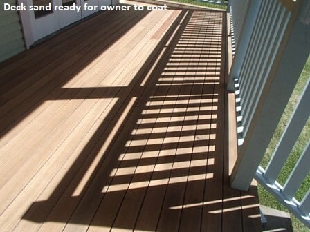 Deck Sanding Only Ready For Owner To Coat